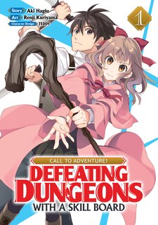 Front cover_Call To Adventure! Defeating Dungeons With A Skill Board (manga) Vol. 1