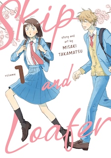 Front cover_Skip And Loafer Vol. 1