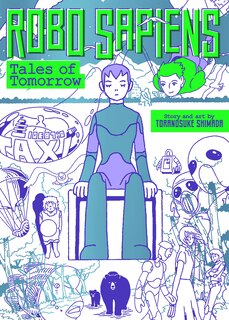 Front cover_Robo Sapiens: Tales Of Tomorrow (omnibus)