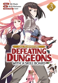 Front cover_Call To Adventure! Defeating Dungeons With A Skill Board (manga) Vol. 3