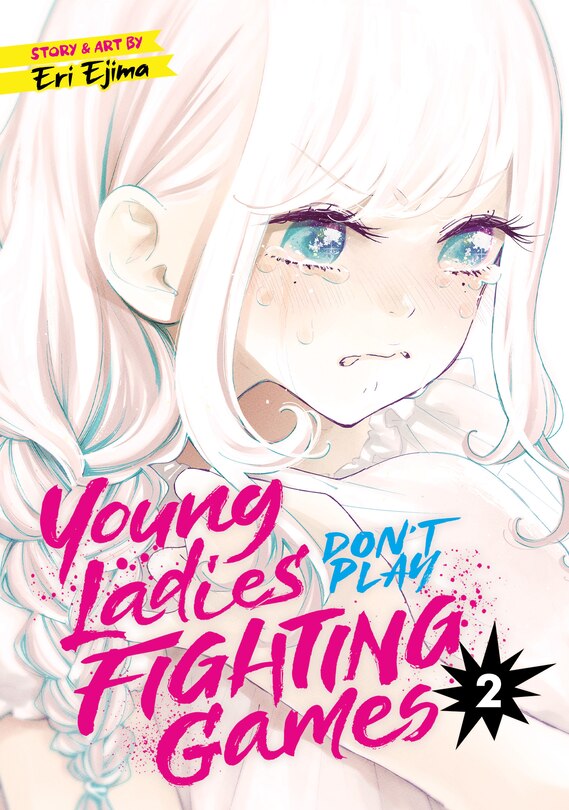 Front cover_Young Ladies Don't Play Fighting Games Vol. 2