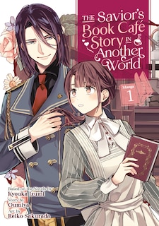 Front cover_The Savior's Book Café Story In Another World (manga) Vol. 1
