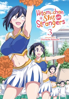 Front cover_Hitomi-chan Is Shy With Strangers Vol. 3