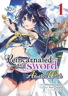 Front cover_Reincarnated As A Sword: Another Wish (manga) Vol. 1
