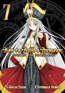 Front cover_How To Build A Dungeon: Book Of The Demon King Vol. 7