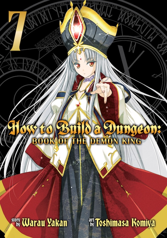 Front cover_How To Build A Dungeon: Book Of The Demon King Vol. 7