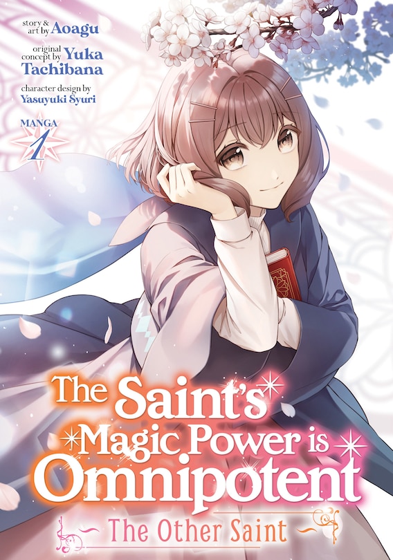 Couverture_The Saint's Magic Power Is Omnipotent: The Other Saint (manga) Vol. 1