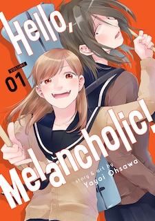 Front cover_Hello, Melancholic! Vol. 1