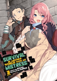 Front cover_Survival In Another World With My Mistress! (light Novel) Vol. 3