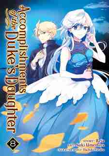 Accomplishments Of The Duke's Daughter (manga) Vol. 8 de Reia