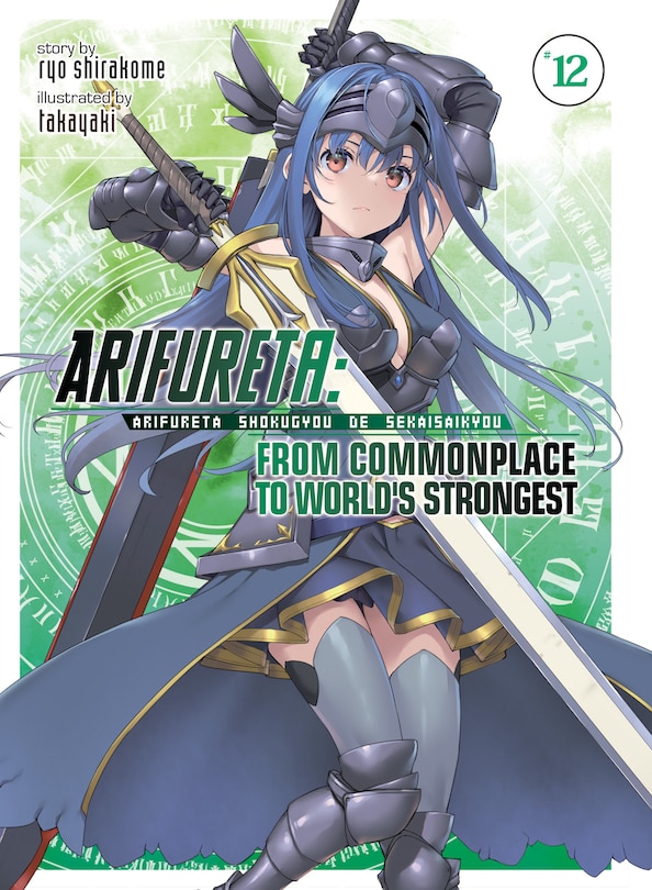 Front cover_Arifureta: From Commonplace To World's Strongest (light Novel) Vol. 12