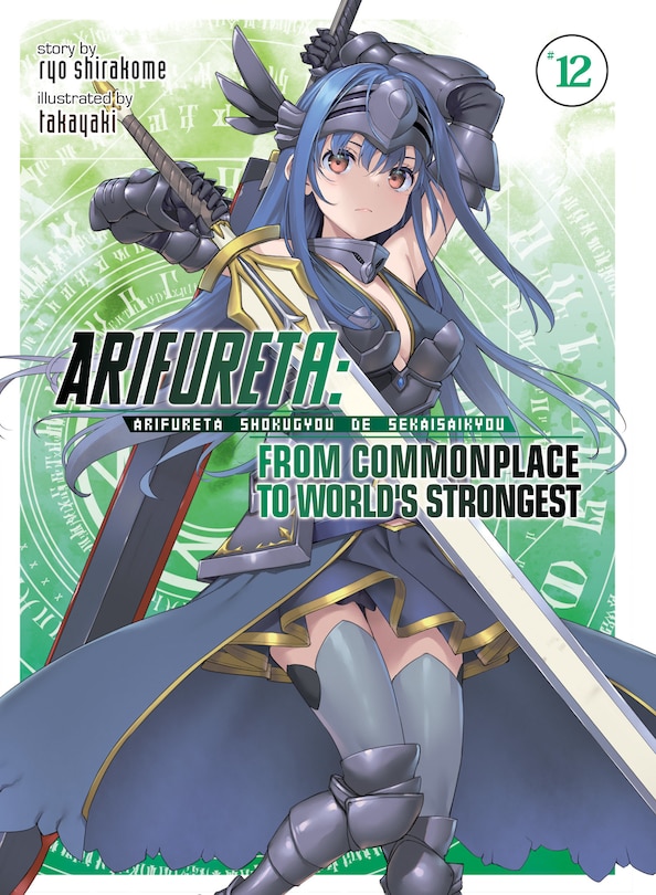 Arifureta: From Commonplace To World's Strongest (light Novel) Vol. 12