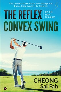 Front cover_The Reflex Convex Swing