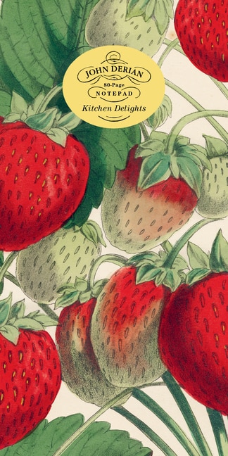 Front cover_John Derian Paper Goods: Kitchen Delights 80-Page Notepad