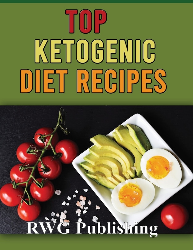 Front cover_Top Ketogenic Diet Recipes (full Color)