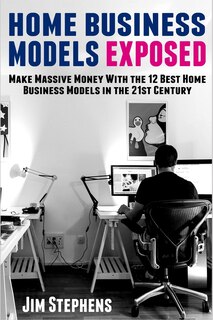 Front cover_Home Business Models Exposed