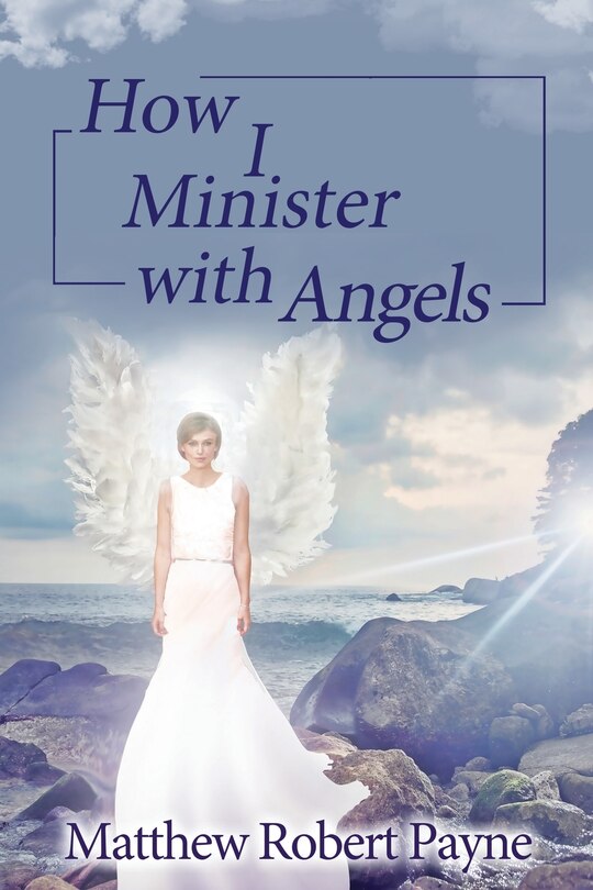 Couverture_How I Minister with Angels