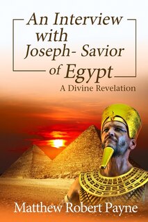 Couverture_An Interview with Joseph - Savior of Egypt