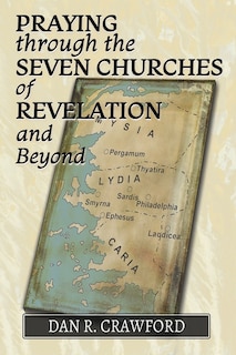 Couverture_Praying Through the Seven Churches of Revelation and Beyond