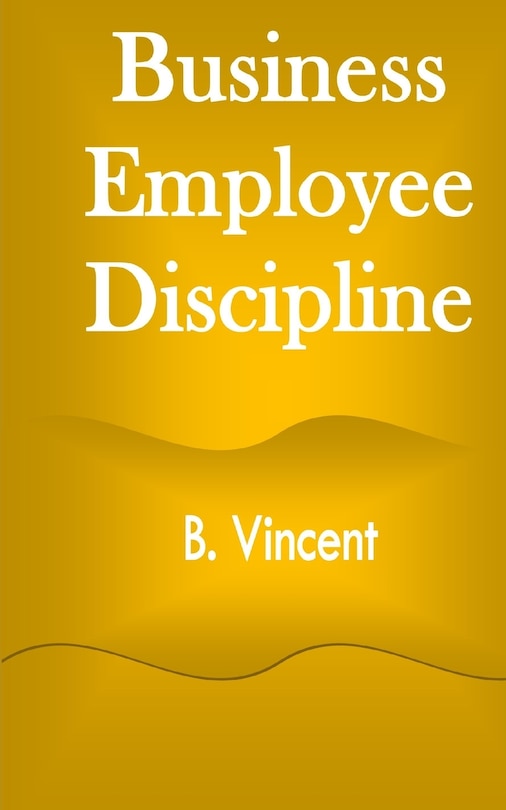 Front cover_Business Employee Discipline
