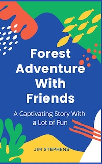Front cover_Forest Adventure With Friends