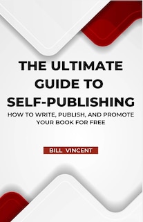 Front cover_The Ultimate Guide to Self-Publishing