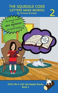 Front cover_The Squiggle Code (Letters Make Words)