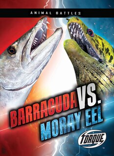 Front cover_Barracuda vs. Moray Eel