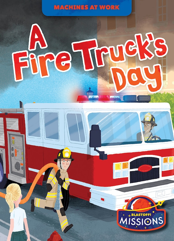 Front cover_A Fire Truck's Day