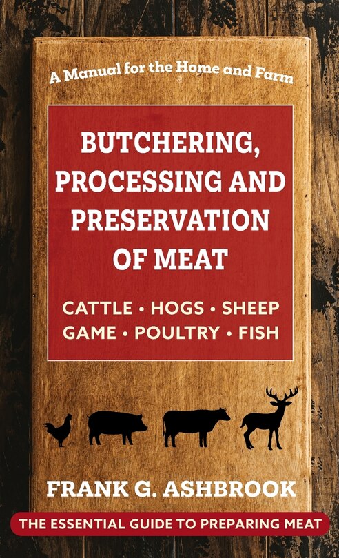 Couverture_Butchering, Processing and Preservation of Meat