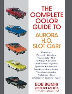 Front cover_The Complete Color Guide to Aurora H. O. Slot Cars