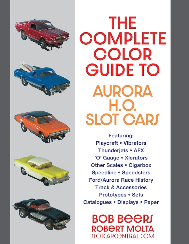 Front cover_The Complete Color Guide to Aurora H. O. Slot Cars