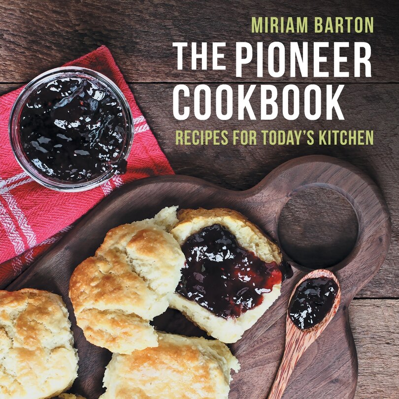 Front cover_The Pioneer Cookbook