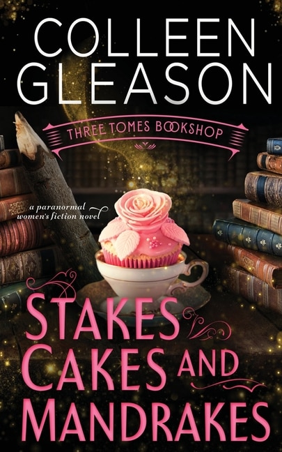 Front cover_Stakes, Cakes and Mandrakes
