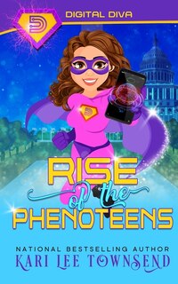 Couverture_Rise of the Phenoteens