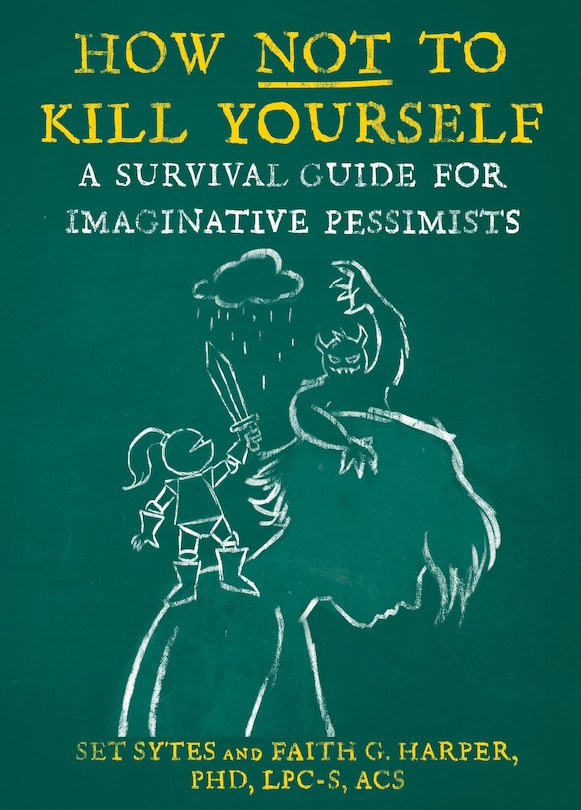 Front cover_How Not to Kill Yourself