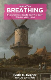 Front cover_Unfuck Your Breathing