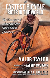 Front cover_Fastest Bicycle Rider in the World, The