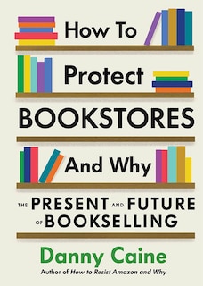 Front cover_How to Protect Bookstores and Why