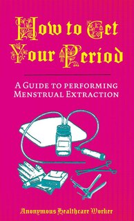 Front cover_How to Get Your Period