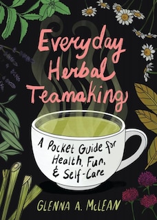 Front cover_Everyday Herbal Teamaking