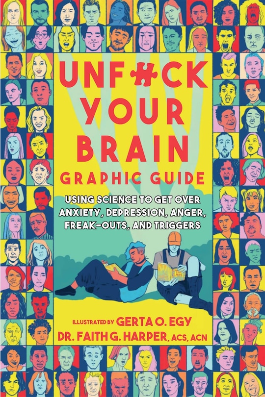 Front cover_Unfuck Your Brain Graphic Guide