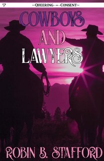 Front cover_Cowboys and Lawyers (Queering Consent)