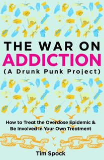 Front cover_The War on Addiction