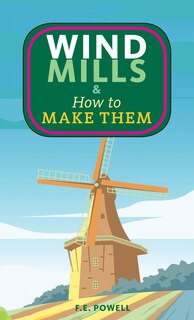 Front cover_Windmills & How to Make Them