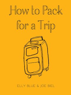 Front cover_How to Pack for a Trip