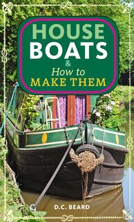 Front cover_Houseboats & How to Make Them