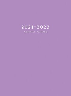 2021-2023 Monthly Planner: Large Three Year Planner With Purple Cover (hardcover)