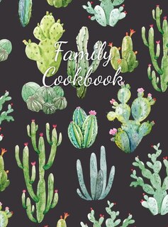 Family Cookbook: Blank Recipe Journal To Write In (hardcover)
