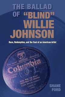 Front cover_The Ballad of Blind Willie Johnson